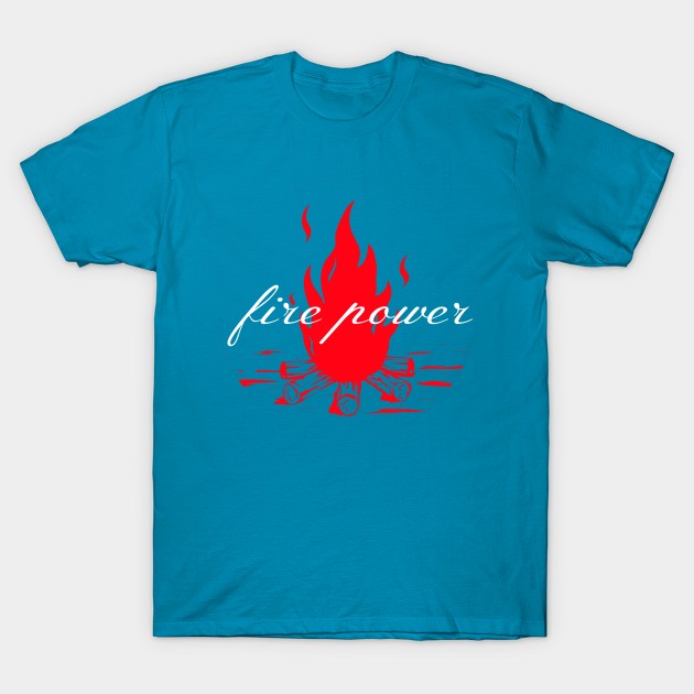 fire power T-Shirt by Hala-store1